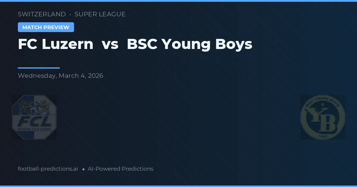 FC Luzern vs BSC Young Boys — typy i zapowiedź meczu