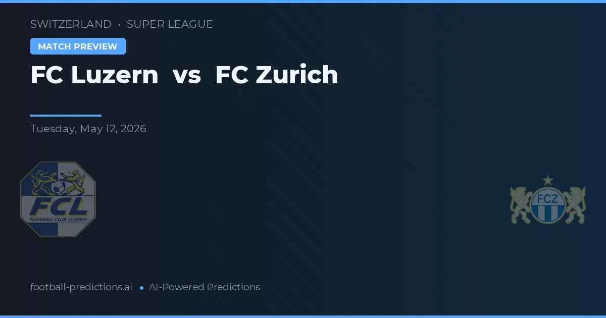 FC Luzern vs FC Zürich — typy i zapowiedź meczu