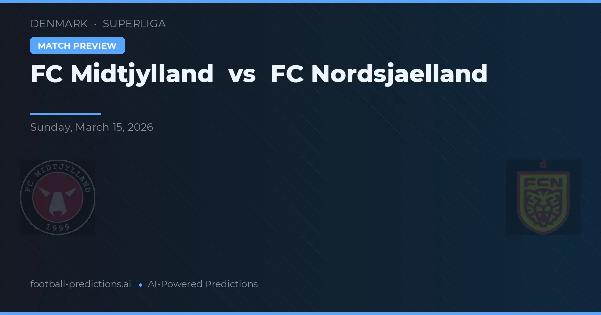 FC Midtjylland vs FC Nordsjælland — typy i zapowiedź meczu