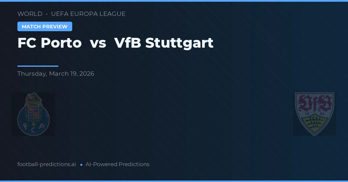 FC Porto vs VfB Stuttgart — typy i zapowiedź meczu