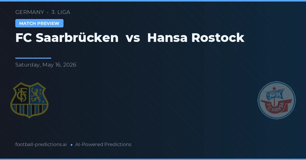 FC Saarbrücken vs Hansa Rostock — typy i zapowiedź meczu