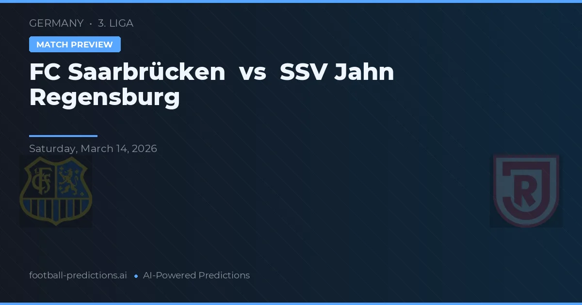 FC Saarbrücken vs SSV Jahn Regensburg — typy i zapowiedź meczu