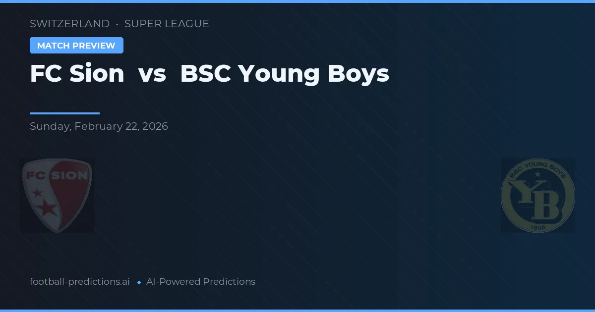 FC Sion vs BSC Young Boys — typy i zapowiedź meczu