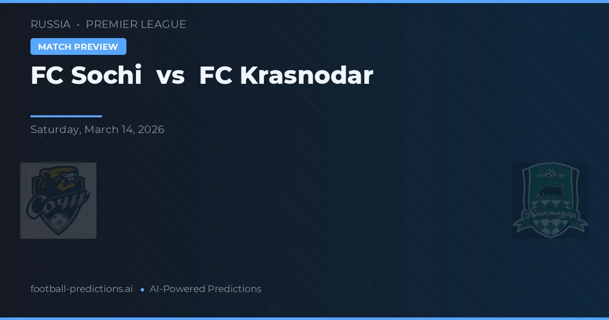 FC Sochi vs FK Krasnodar — typy i zapowiedź meczu