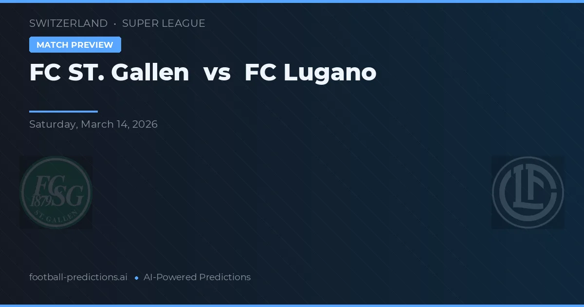 FC St. Gallen vs FC Lugano — typy i zapowiedź meczu