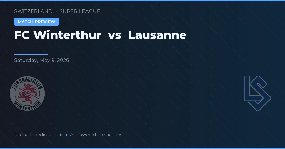FC Winterthur vs Lausanne — typy i zapowiedź meczu