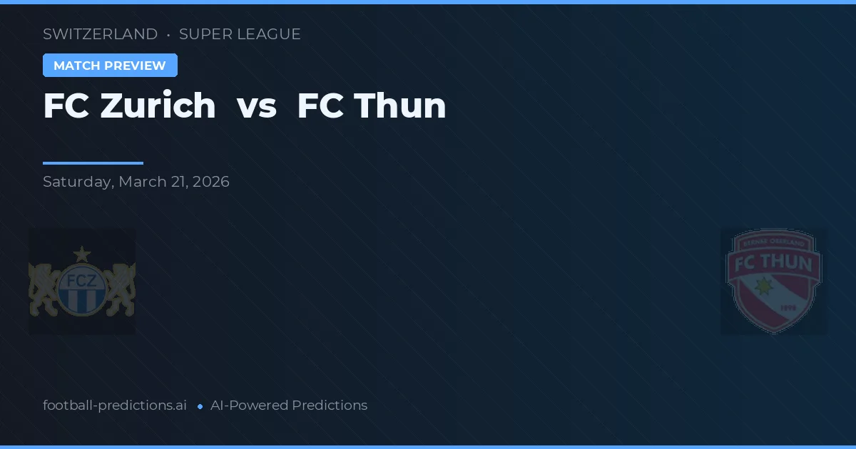 FC Zürich vs FC Thun — typy i zapowiedź meczu