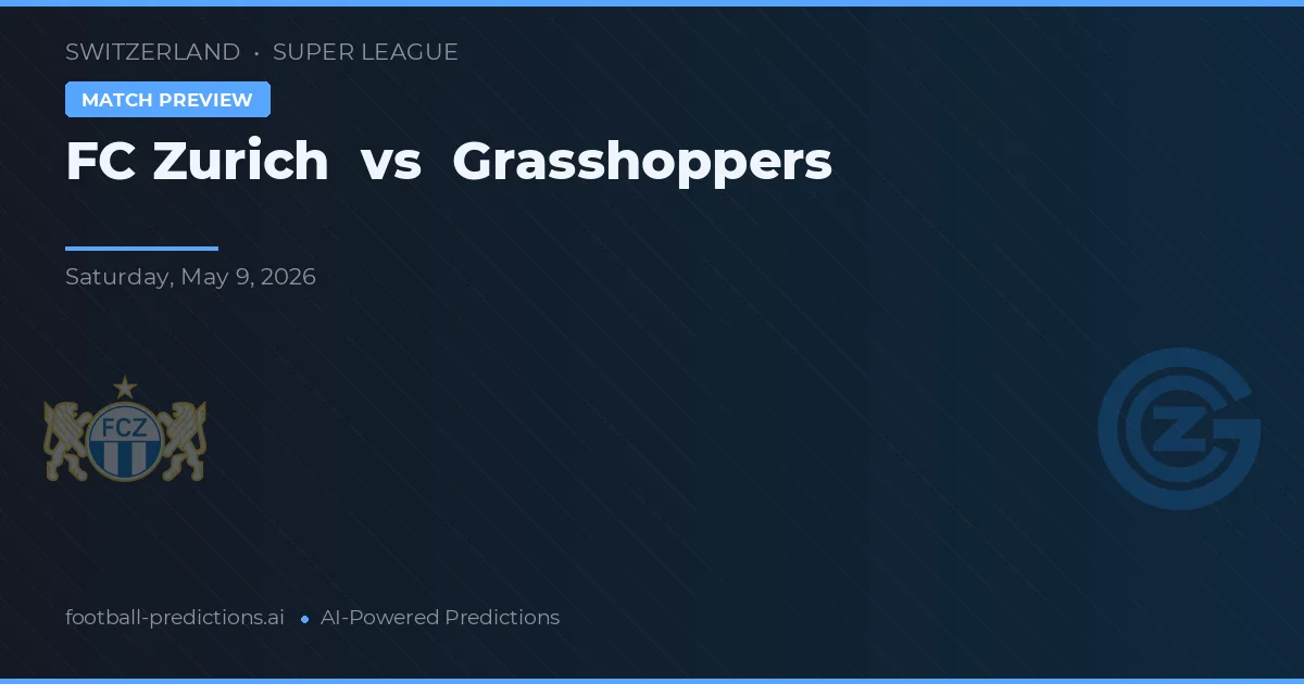 FC Zürich vs Grasshopper — typy i zapowiedź meczu