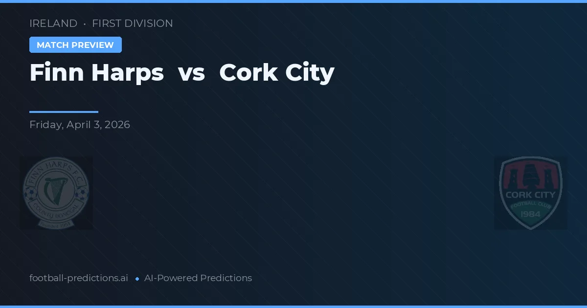 Finn Harps vs Cork City — typy i zapowiedź meczu