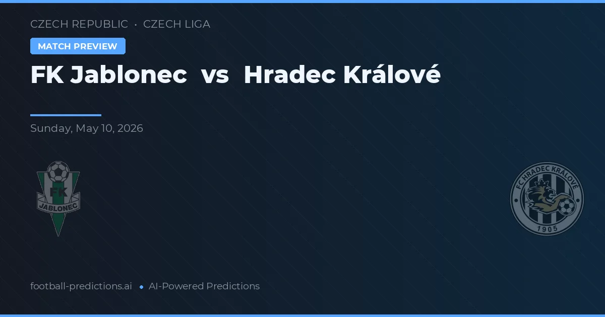 FK Jablonec vs Hradec Králové — typy i zapowiedź meczu