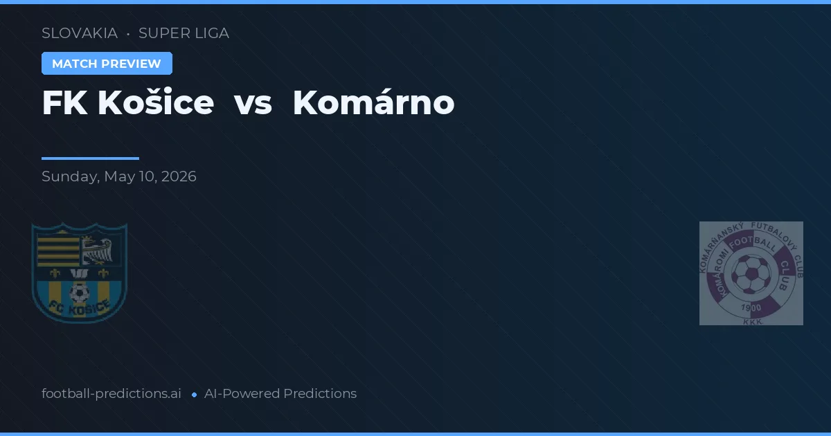 FK Košice vs Komárno — typy i zapowiedź meczu