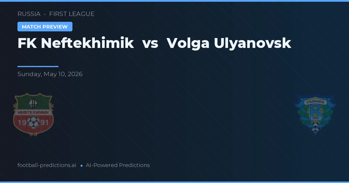 FK Neftekhimik vs Włodzimierz Uljanowsk — typy i zapowiedź meczu