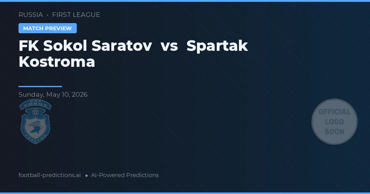 FK Sokol Saratov vs Spartak Kostroma — typy i zapowiedź meczu