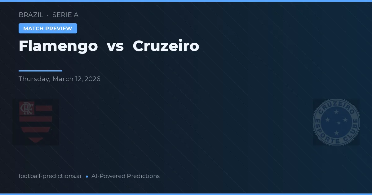 Flamengo vs Cruzeiro — typy i zapowiedź meczu