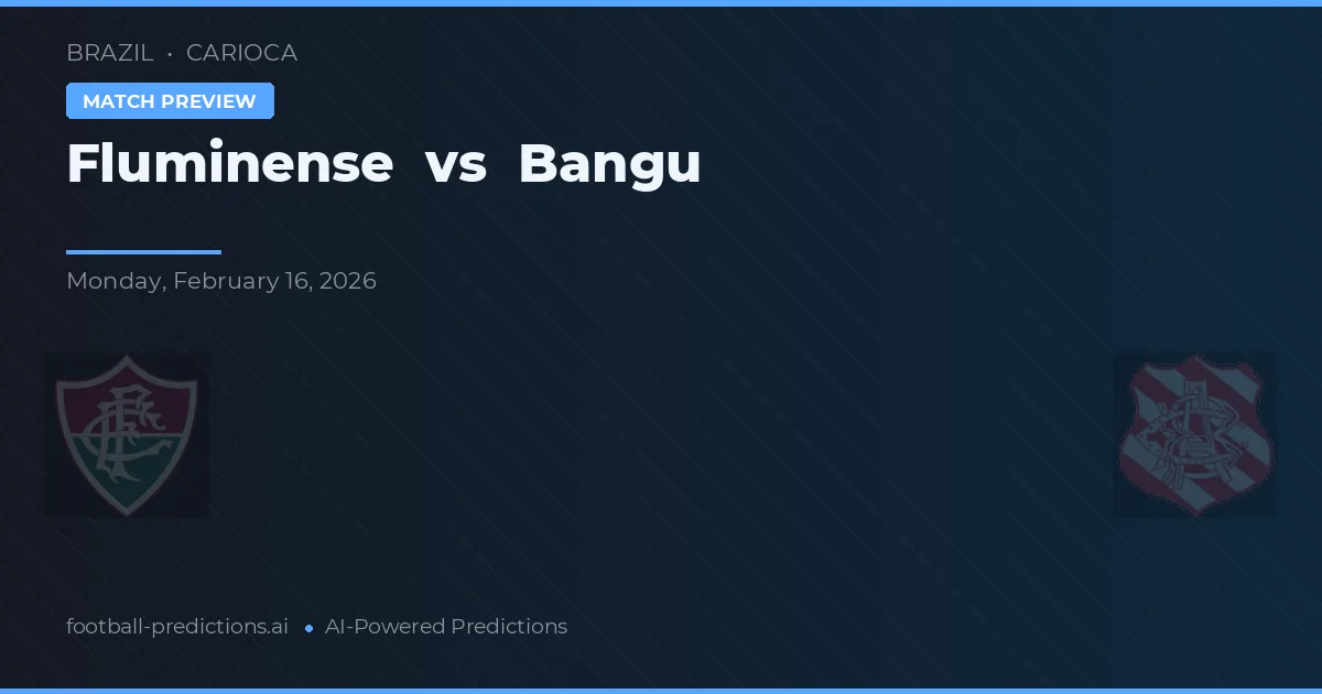 Fluminense vs Bangu — typy i zapowiedź meczu