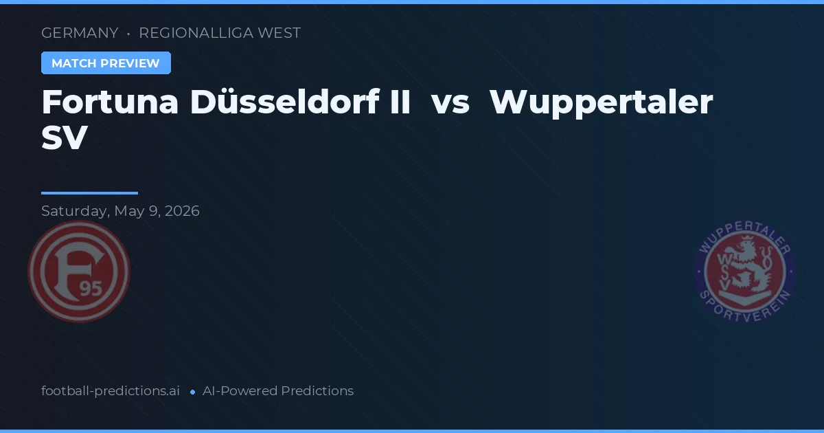 Fortuna Düsseldorf II vs Wuppertaler SV — typy i zapowiedź meczu