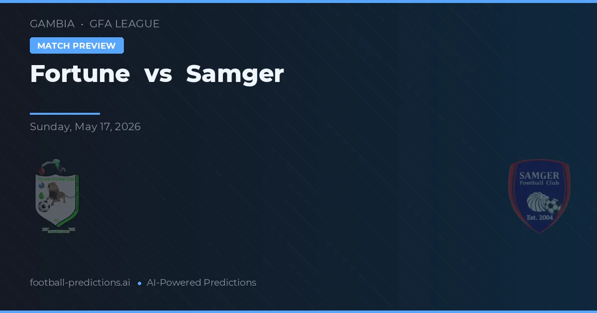 Fortune vs Samger — typy i zapowiedź meczu
