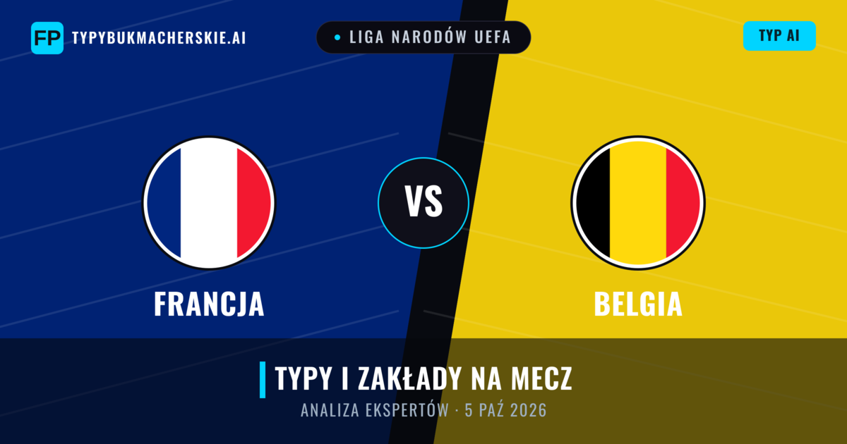 Francja vs Belgia — typy i zapowiedź meczu