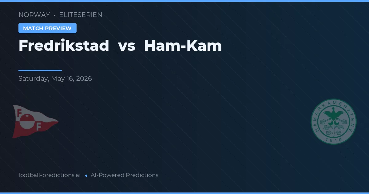 Fredrikstad vs Ham-Kam — typy i zapowiedź meczu