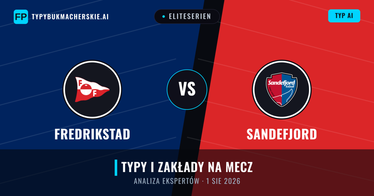 Fredrikstad vs Sandefjord — typy i zapowiedź meczu