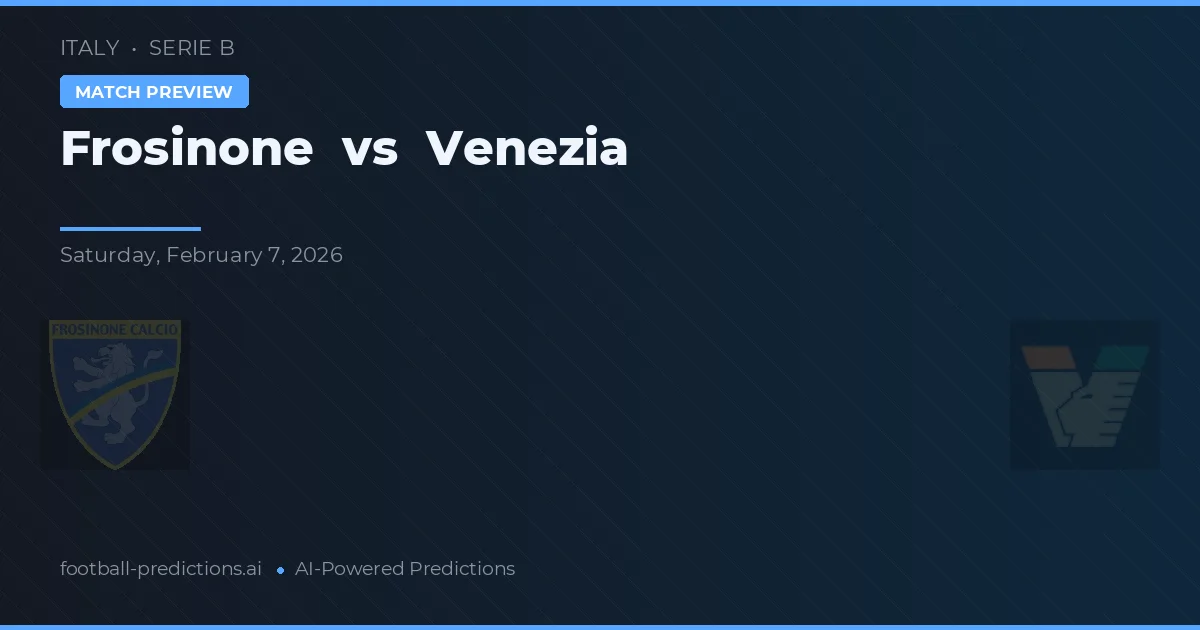 Frosinone vs Venezia — typy i zapowiedź meczu
