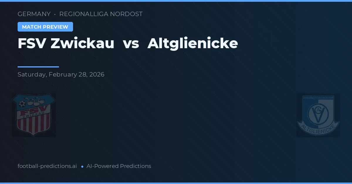 FSV Zwickau vs Altglienicke — typy i zapowiedź meczu