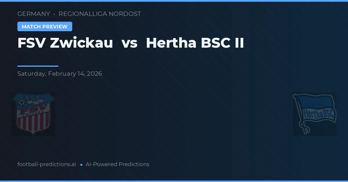 FSV Zwickau vs Hertha BSC II — typy i zapowiedź meczu