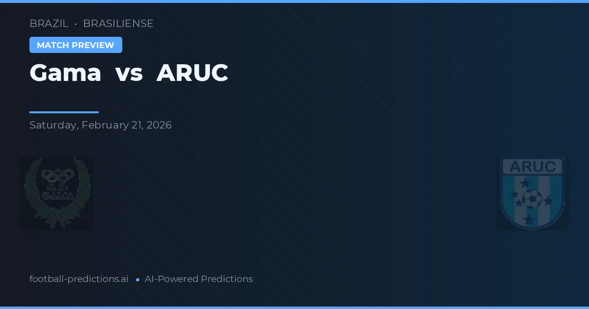 Gama vs ARUC — typy i zapowiedź meczu
