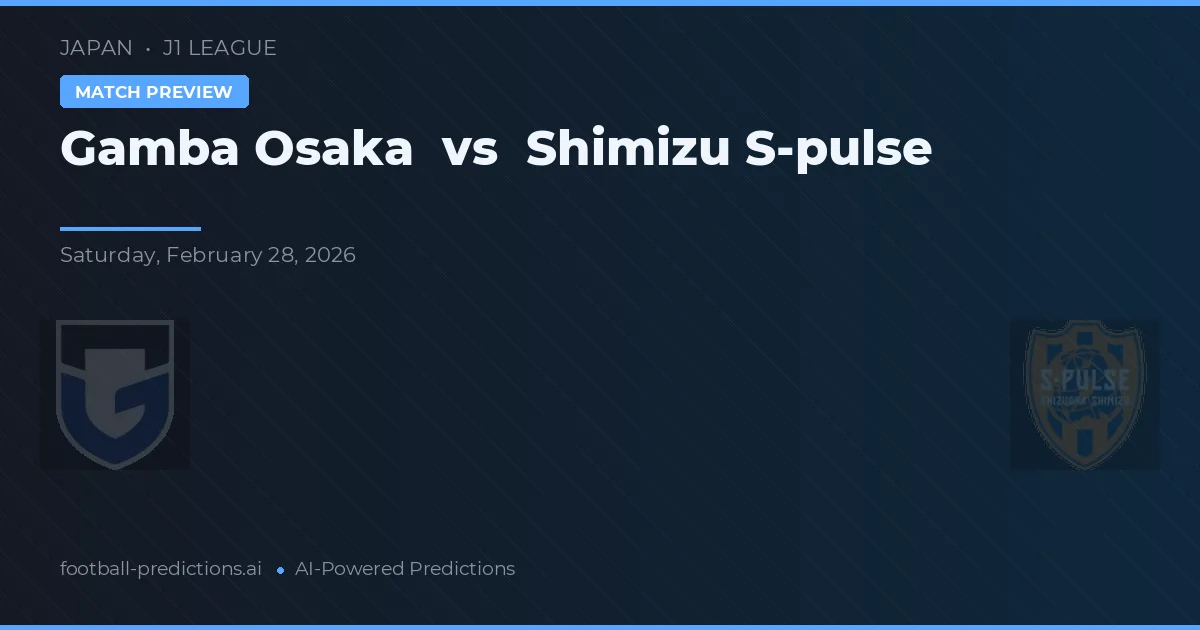 Gamba Osaka vs Shimizu S-Pulse — typy i zapowiedź meczu