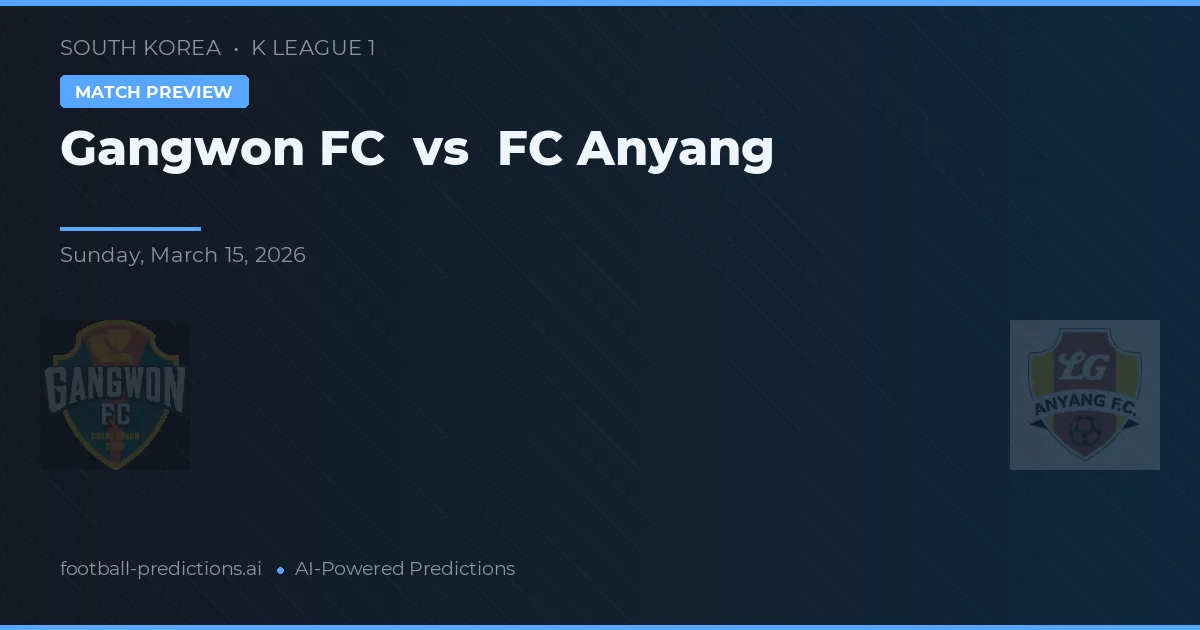 Gangwon FC vs FC Anyang — typy i zapowiedź meczu