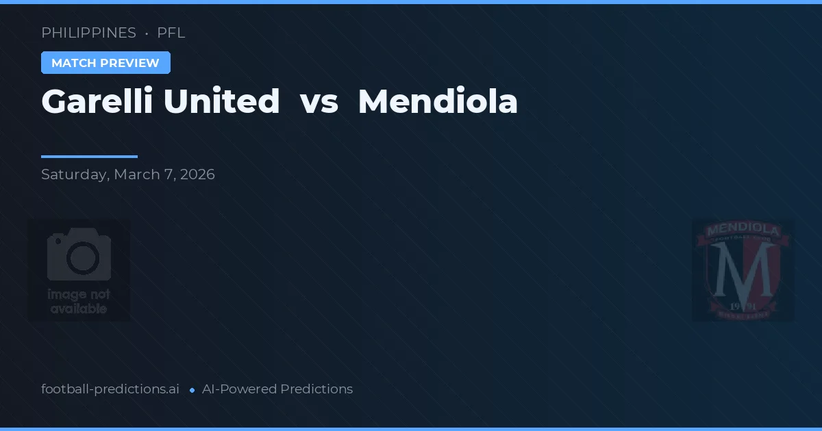 Garelli United vs Mendiola — typy i zapowiedź meczu