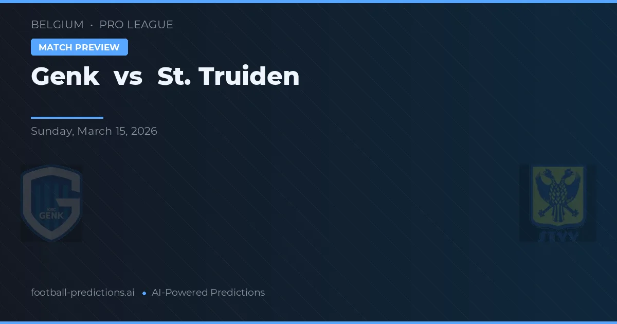 Genk vs St. Truiden — typy i zapowiedź meczu