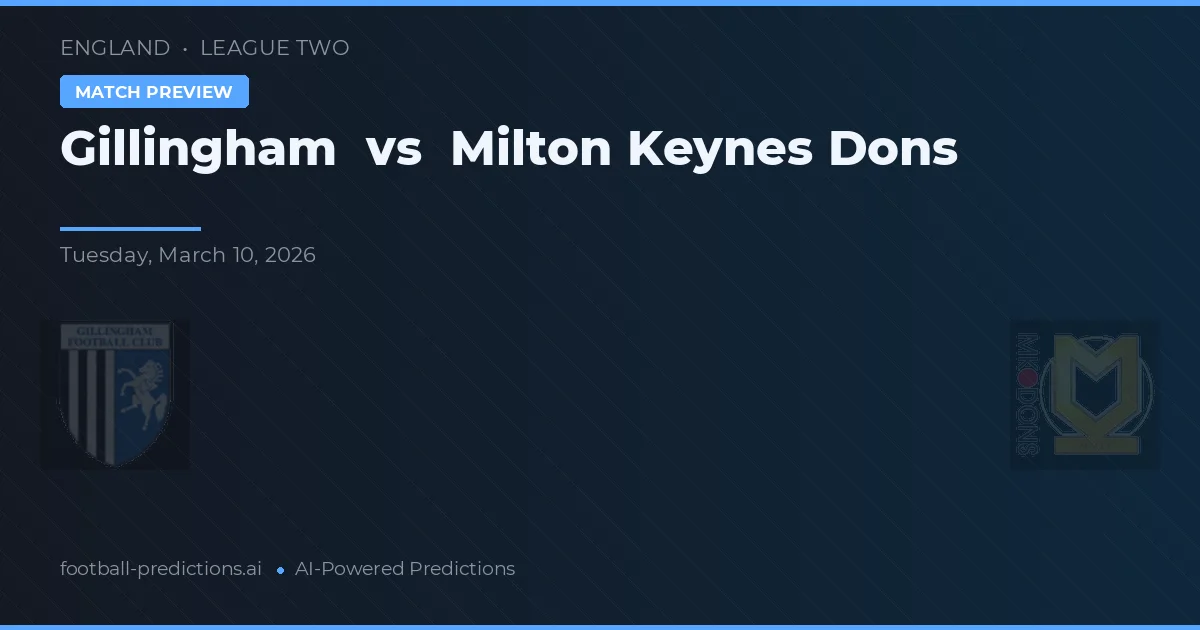 Gillingham vs Milton Keynes Dons — typy i zapowiedź meczu