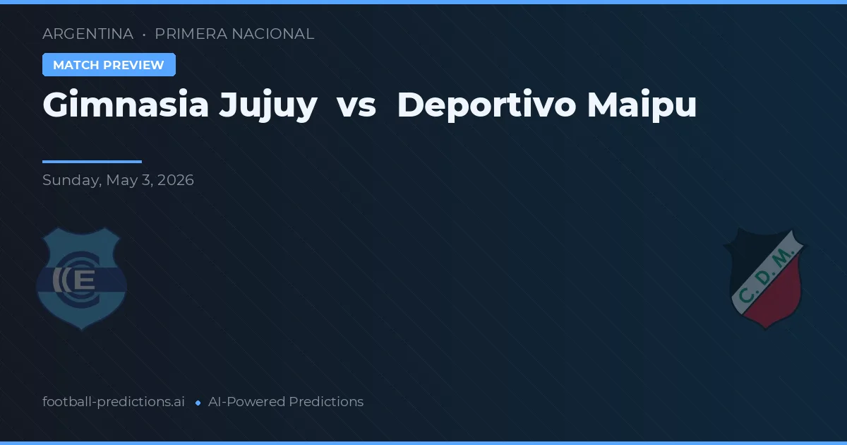 Gimnasia Jujuy vs Deportivo Maipu — typy i zapowiedź meczu