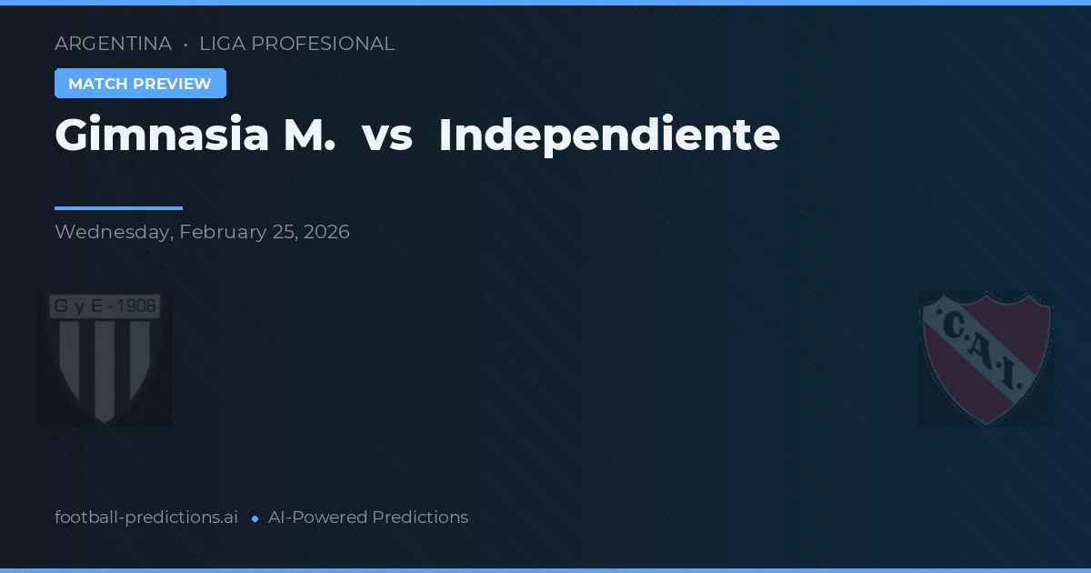 Gimnasia M. vs Independiente — typy i zapowiedź meczu