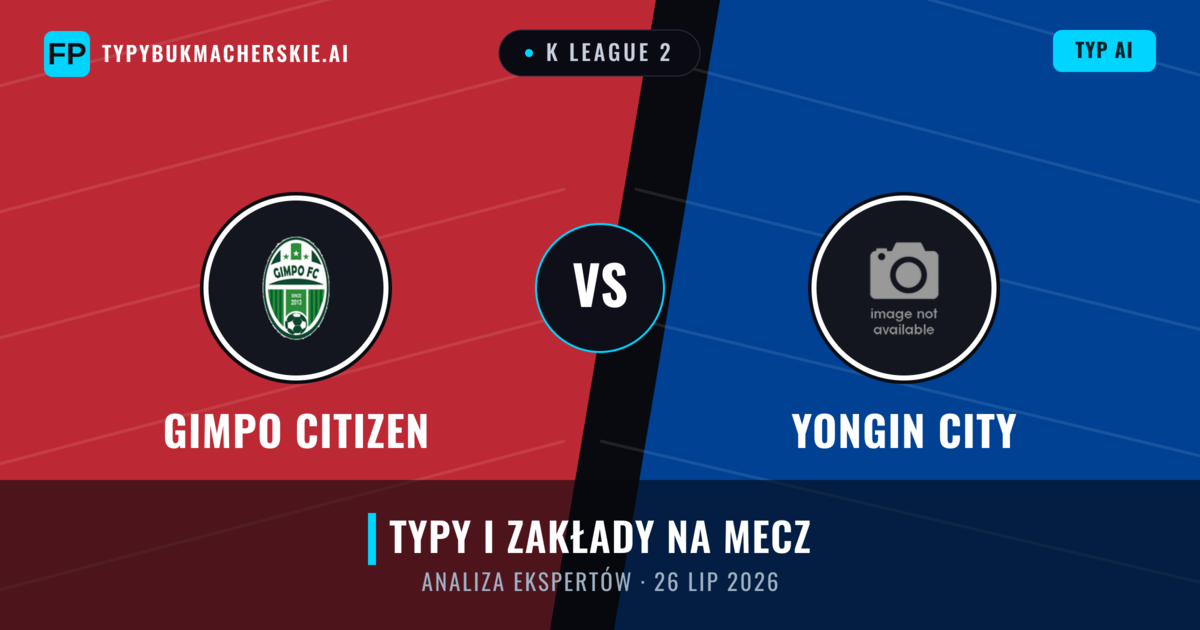 Gimpo Citizen vs Yongin City — typy i zapowiedź meczu