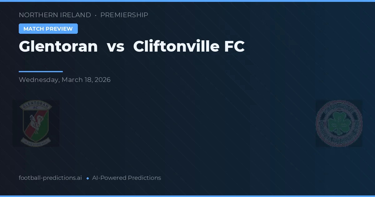 Glentoran vs Cliftonville FC — typy i zapowiedź meczu