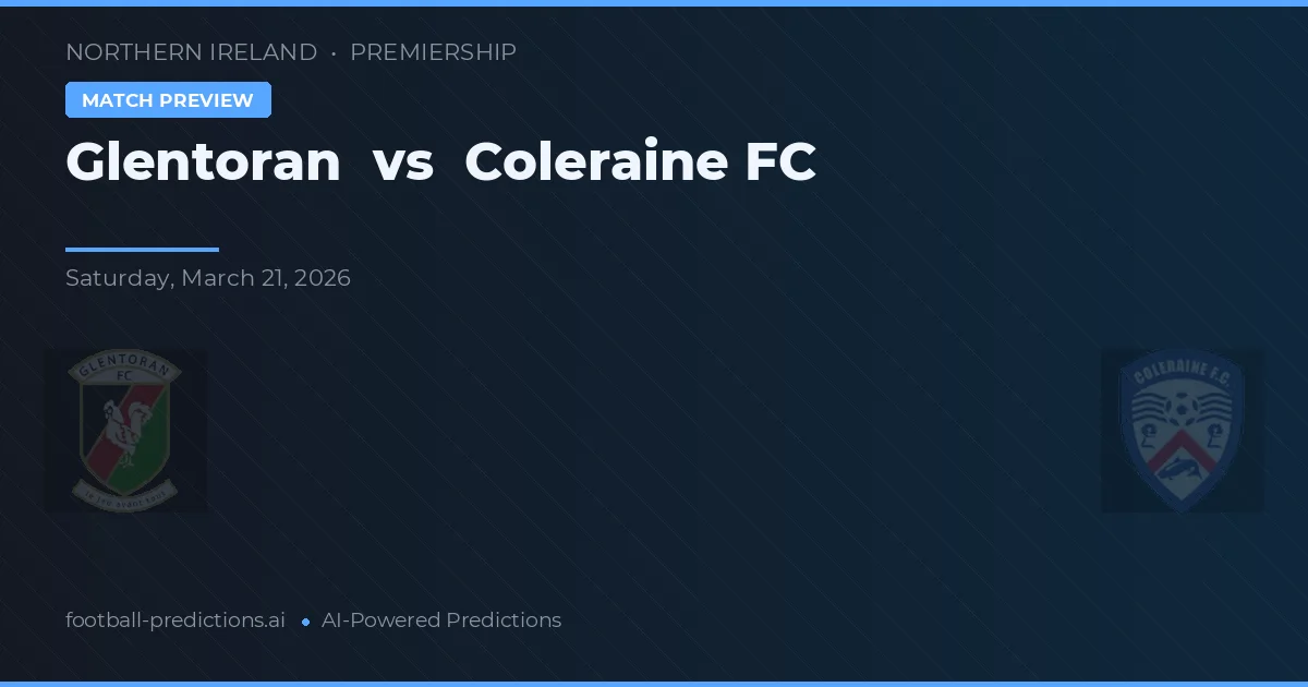 Glentoran vs Coleraine FC — typy i zapowiedź meczu