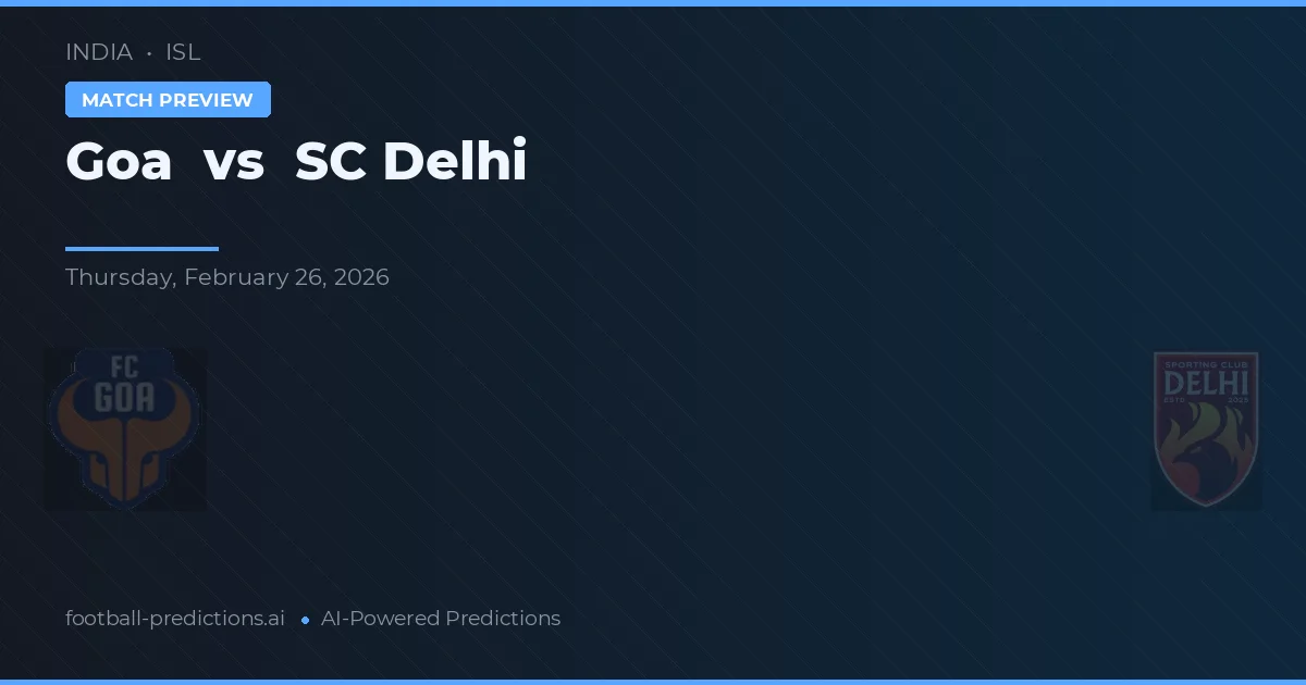Goa vs SC Delhi — typy i zapowiedź meczu