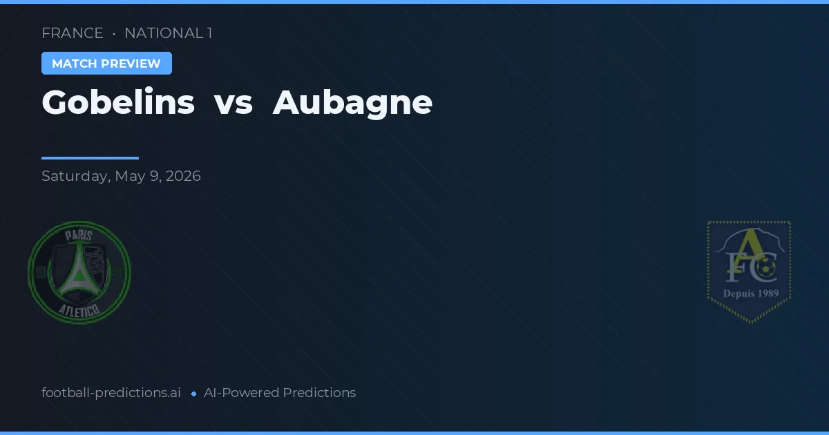 Gobelins vs Aubagne — typy i zapowiedź meczu