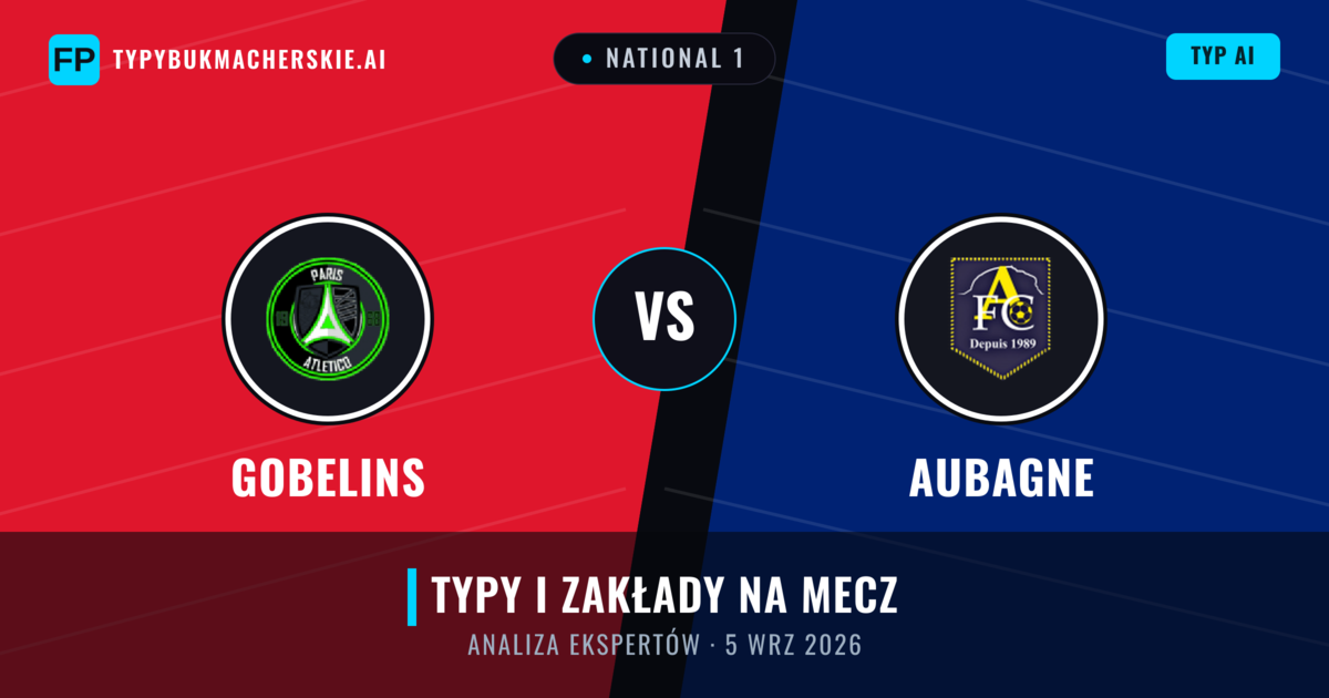Gobelins vs Aubagne — typy i zapowiedź meczu