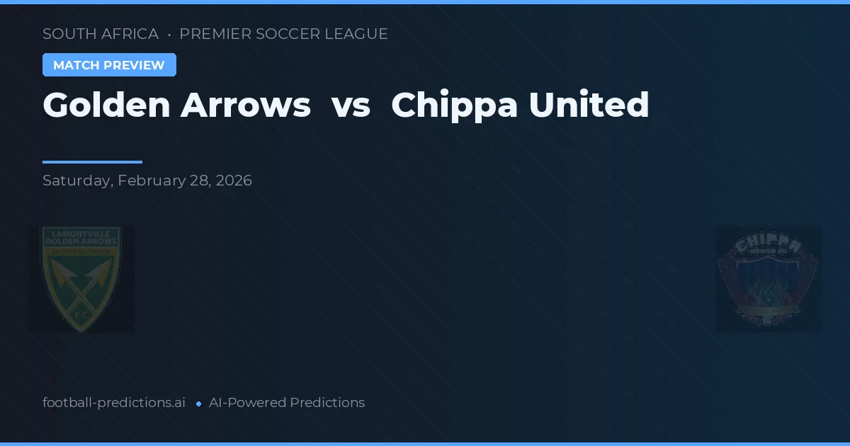 Golden Arrows vs Chippa United — typy i zapowiedź meczu