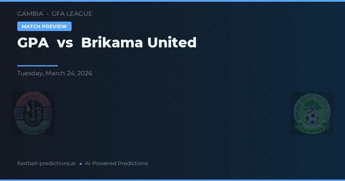 GPA vs Brikama United — typy i zapowiedź meczu