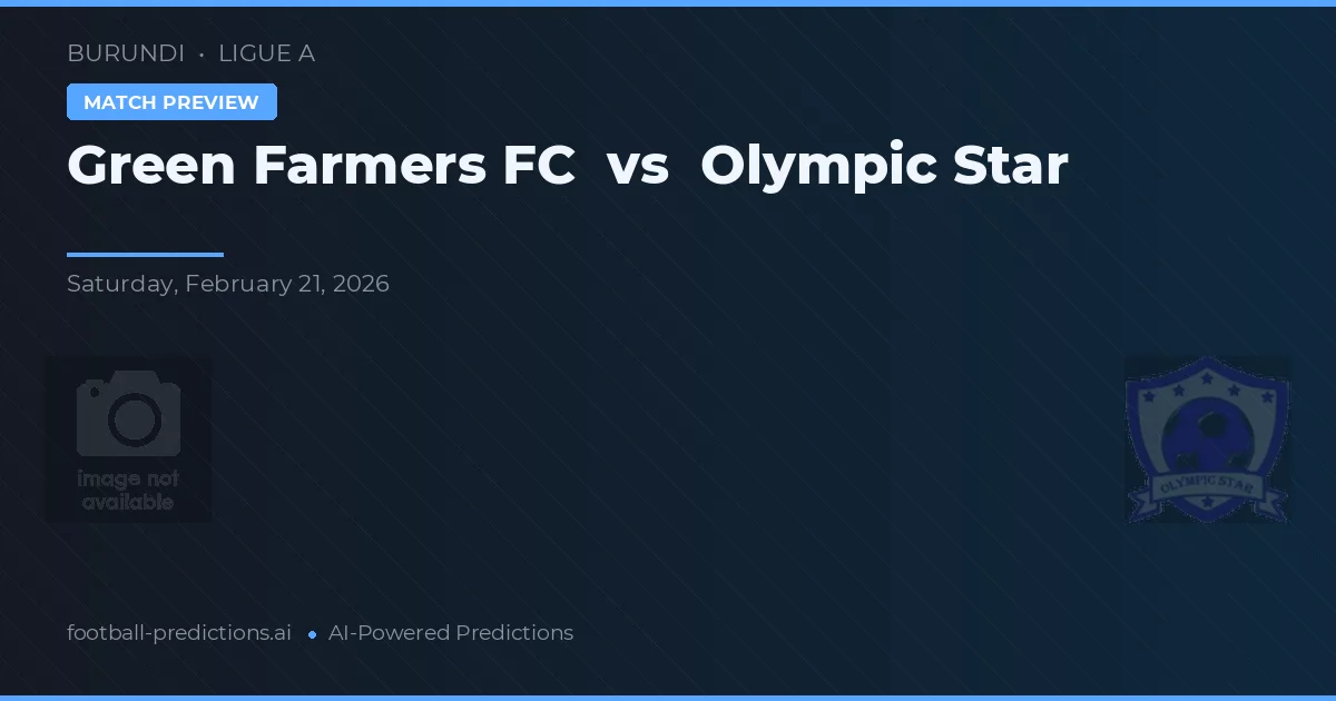 Green Farmers FC vs Olympic Star — typy i zapowiedź meczu