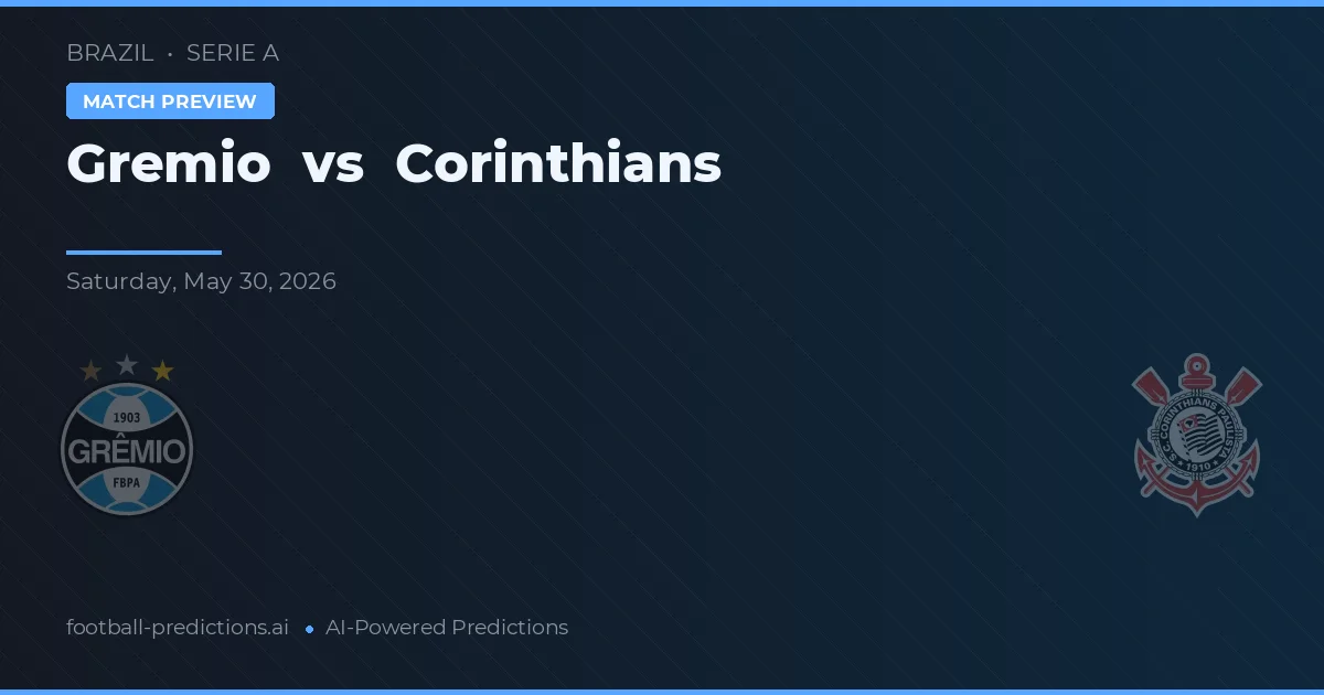 Gremio vs Corinthians — typy i zapowiedź meczu
