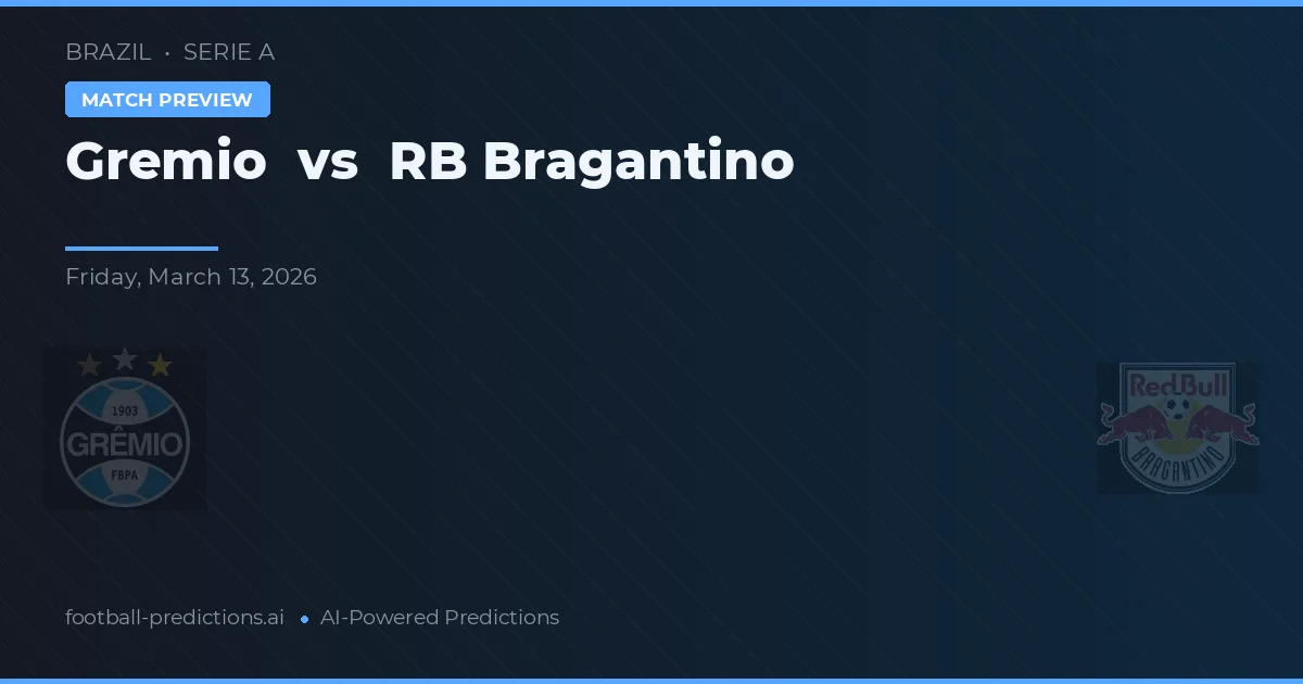 Gremio vs RB Bragantino — typy i zapowiedź meczu