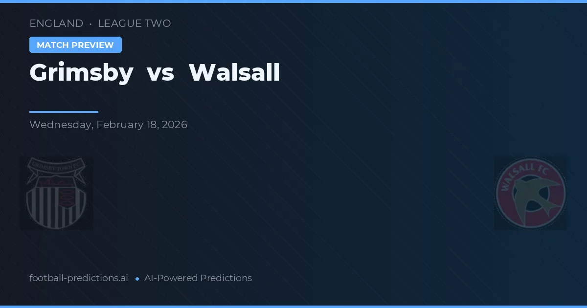 Grimsby vs Walsall — typy i zapowiedź meczu