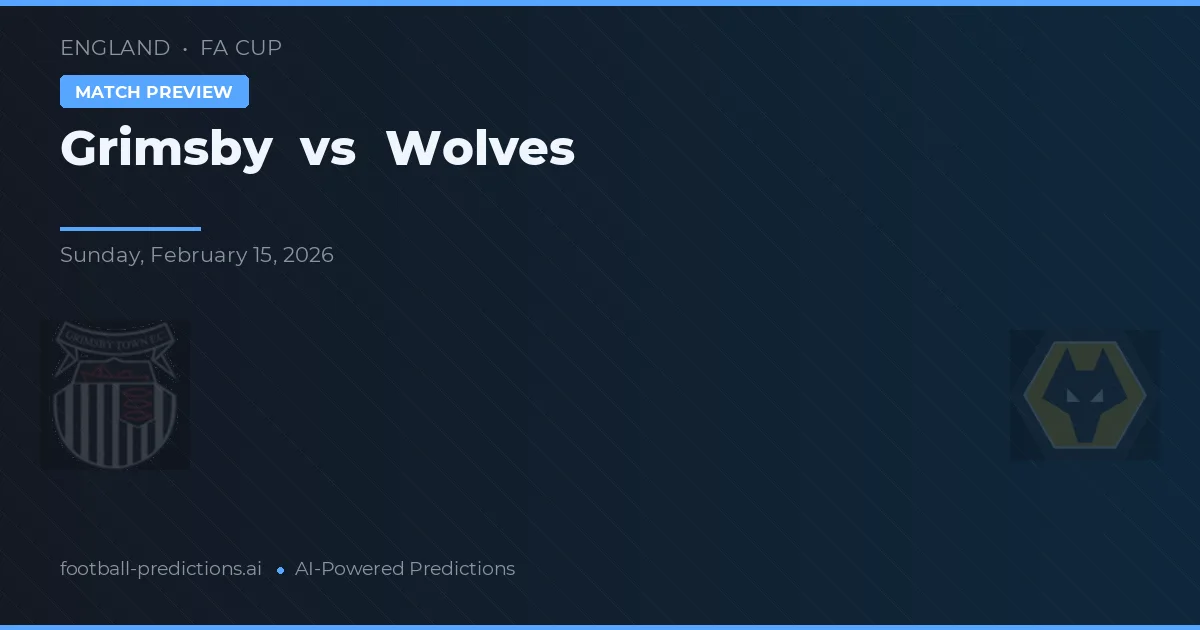Grimsby vs Wolves — typy i zapowiedź meczu