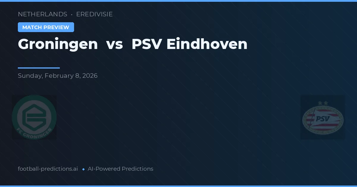 Groningen vs PSV Eindhoven — typy i zapowiedź meczu