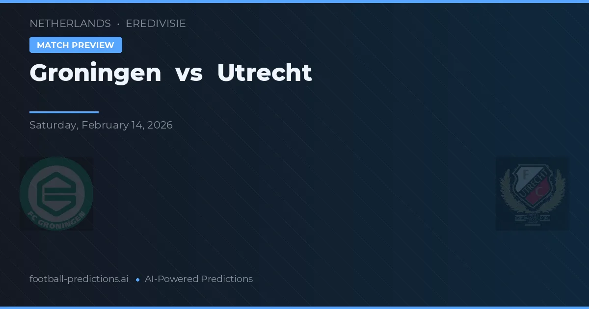 Groningen vs Utrecht — typy i zapowiedź meczu